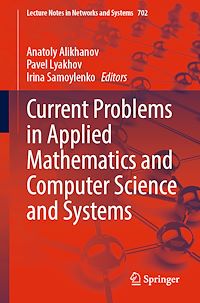 Télécharger le livre :  Current Problems in Applied Mathematics and Computer Science and Systems