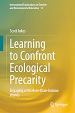Télécharger le livre :  Learning to Confront Ecological Precarity
