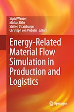 Télécharger le livre :  Energy-Related Material Flow Simulation in Production and Logistics