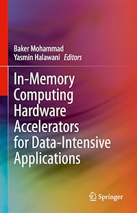 Télécharger le livre :  In-Memory Computing Hardware Accelerators for Data-Intensive Applications