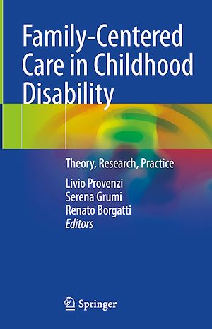 Download the eBook: Family-Centered Care in Childhood Disability