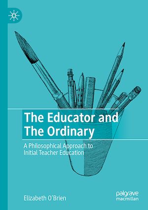 Téléchargez le livre :  The Educator and The Ordinary