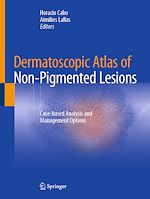 Télécharger le livre :  Dermatoscopic Atlas of Non-Pigmented Lesions