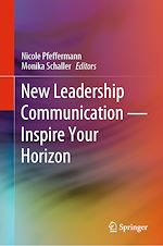 Télécharger le livre :  New Leadership Communication—Inspire Your Horizon
