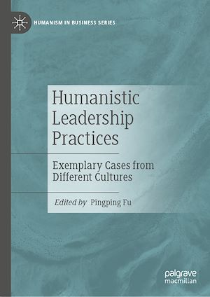 Téléchargez le livre :  Humanistic Leadership Practices