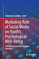 Télécharger le livre :  Mediating Role of Social Media on Youth's Psychological Well-Being