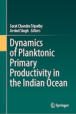 Télécharger le livre :  Dynamics of Planktonic Primary Productivity in the Indian Ocean