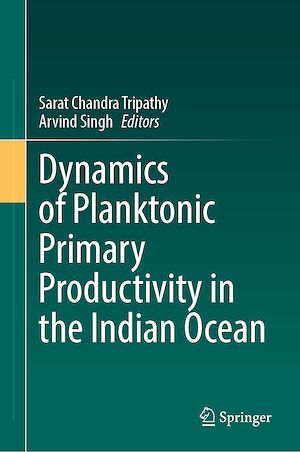 Téléchargez le livre :  Dynamics of Planktonic Primary Productivity in the Indian Ocean