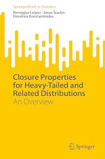 Télécharger le livre :  Closure Properties for Heavy-Tailed and Related Distributions