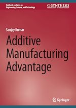 Télécharger le livre :  Additive Manufacturing Advantage