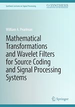 Télécharger le livre :  Mathematical Transformations and Wavelet Filters for Source Coding and Signal Processing Systems