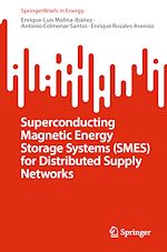 Télécharger le livre :  Superconducting Magnetic Energy Storage Systems (SMES) for Distributed Supply Networks