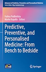 Télécharger le livre :  Predictive, Preventive, and Personalised Medicine: From Bench to Bedside