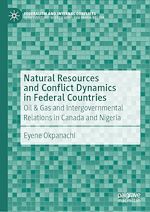 Télécharger le livre :  Natural Resources and Conflict Dynamics in Federal Countries