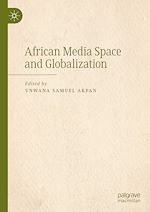 Télécharger le livre :  African Media Space and Globalization