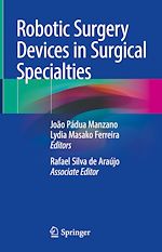 Télécharger le livre :  Robotic Surgery Devices in Surgical Specialties