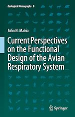 Télécharger le livre :  Current Perspectives on the Functional Design of the Avian Respiratory System