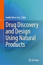 Télécharger le livre :  Drug Discovery and Design Using Natural Products