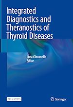 Download this eBook Integrated Diagnostics and Theranostics of Thyroid Diseases