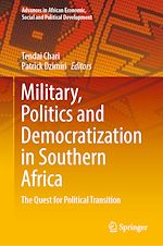 Télécharger le livre :  Military, Politics and Democratization in Southern Africa