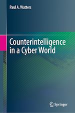Télécharger le livre :  Counterintelligence in a Cyber World