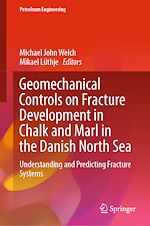 Télécharger le livre :  Geomechanical Controls on Fracture Development in Chalk and Marl in the Danish North Sea