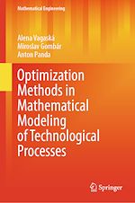 Télécharger le livre :  Optimization Methods in Mathematical Modeling of Technological Processes