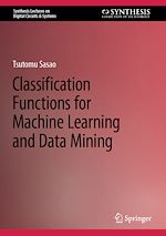 Télécharger le livre :  Classification Functions for Machine Learning and Data Mining