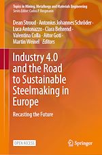 Download this eBook Industry 4.0 and the Road to Sustainable Steelmaking in Europe