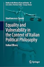 Télécharger le livre :  Equality and Vulnerability in the Context of Italian Political Philosophy