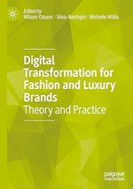 Télécharger le livre :  Digital Transformation for Fashion and Luxury Brands