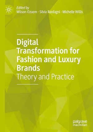 Téléchargez le livre :  Digital Transformation for Fashion and Luxury Brands