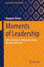 Télécharger le livre :  Moments of Leadership