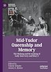 Télécharger le livre :  Mid-Tudor Queenship and Memory