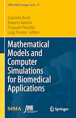 Télécharger le livre :  Mathematical Models and Computer Simulations for Biomedical Applications
