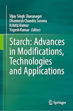 Télécharger le livre :  Starch: Advances in Modifications, Technologies and Applications