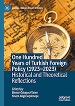 Télécharger le livre :  One Hundred Years of Turkish Foreign Policy (1923-2023)