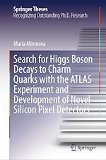 Télécharger le livre :  Search for Higgs Boson Decays to Charm Quarks with the ATLAS Experiment and Development of Novel Silicon Pixel Detectors