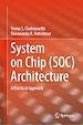 Télécharger le livre :  System on Chip (SOC) Architecture