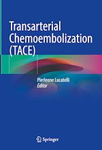 Télécharger le livre :  Transarterial Chemoembolization (TACE)