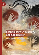 Télécharger le livre :  Evolutionary Criminology and Cooperation