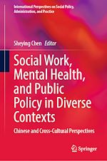 Télécharger le livre :  Social Work, Mental Health, and Public Policy in Diverse Contexts