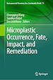 Télécharger le livre :  Microplastic Occurrence, Fate, Impact, and Remediation