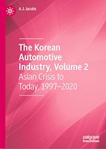 Télécharger le livre :  The Korean Automotive Industry, Volume 2