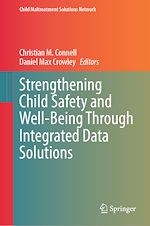 Télécharger le livre :  Strengthening Child Safety and Well-Being Through Integrated Data Solutions