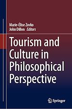 Télécharger le livre :  Tourism and Culture in Philosophical Perspective