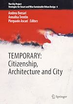 Télécharger le livre :  TEMPORARY: Citizenship, Architecture and City