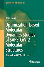 Télécharger le livre :  Optimization-based Molecular Dynamics Studies of SARS-CoV-2 Molecular Structures