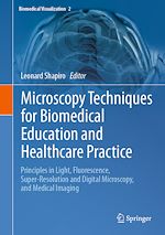 Télécharger le livre :  Microscopy Techniques for Biomedical Education and Healthcare Practice