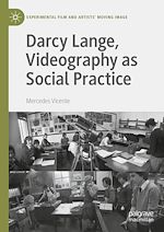 Télécharger le livre :  Darcy Lange, Videography as Social Practice